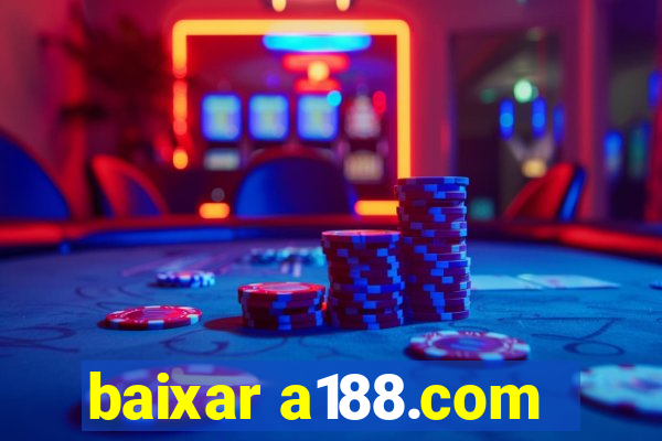 baixar a188.com
